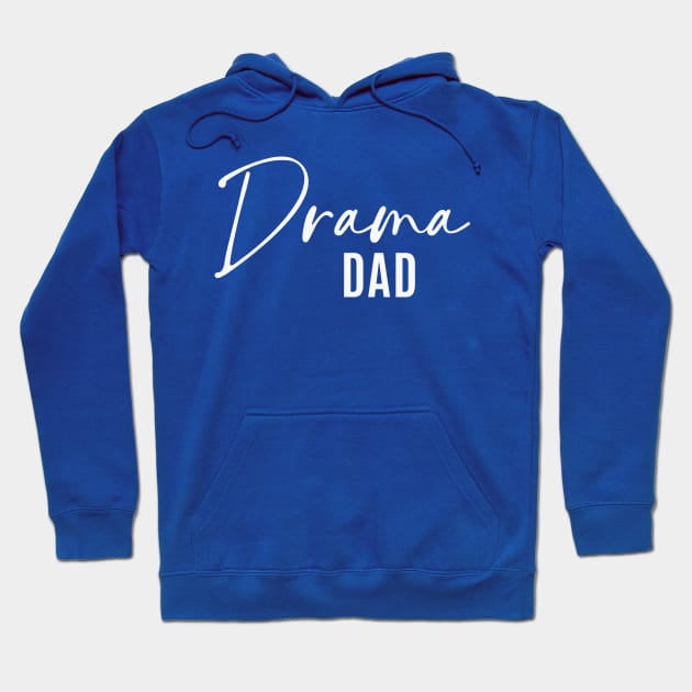 Drama Dad Hoodie by RefinedApparelLTD